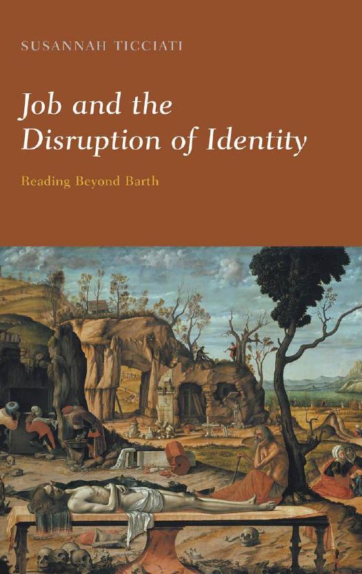 Job and the Disruption of Identity: Reading Beyond Barth by Susannah Ticciati