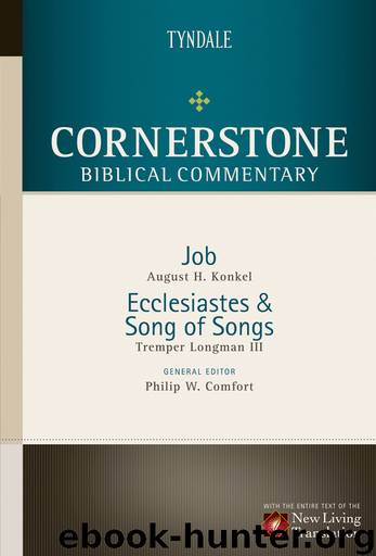 Job, Ecclesiastes, Song of Songs by August H. Konkel & Tremper Longman III