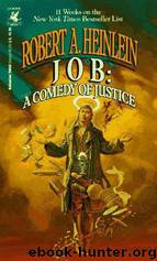 Job, a Comedy of Justice by Robert A. Heinlein