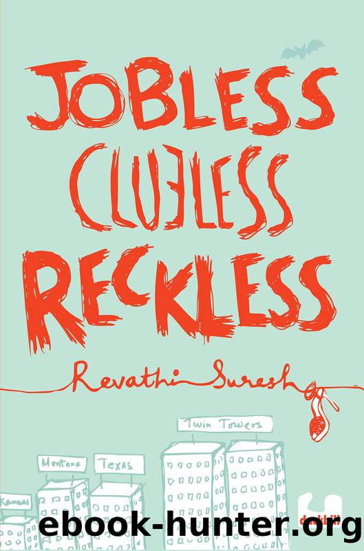 Jobless Clueless Reckless by Revathi Suresh