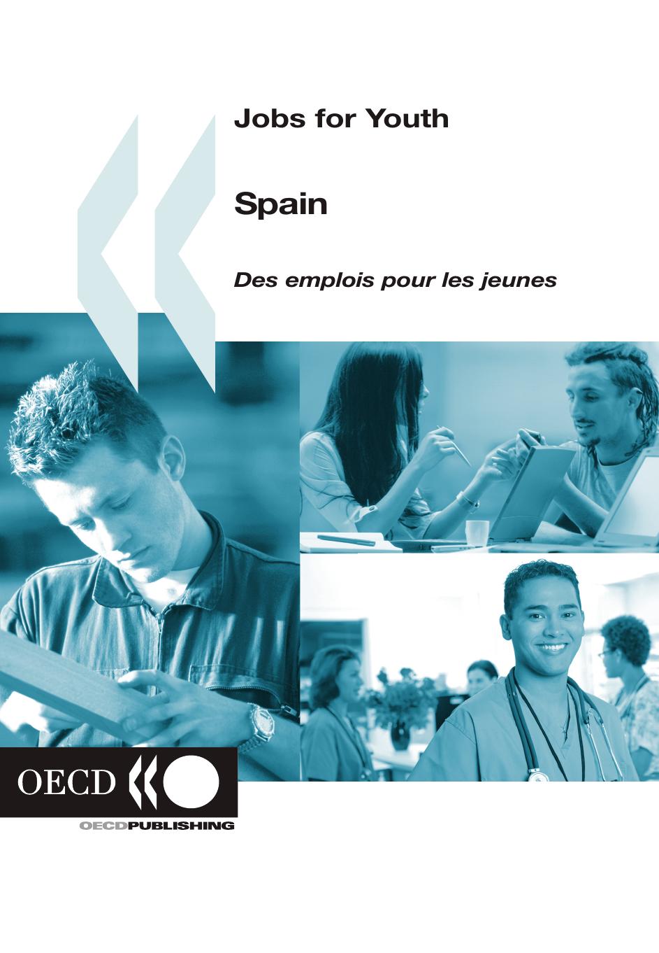 Jobs for Youth/Des emplois pour les jeunes Spain. by OECD