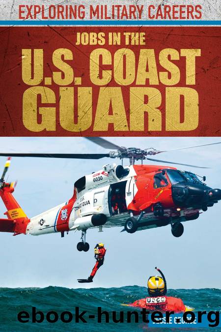 Jobs in the U.S. Coast Guard by Jessie George