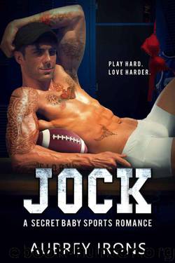 Jock: A Secret Baby Sports Romance by Irons Aubrey