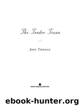 Jodi Thomas by The Tender Texan