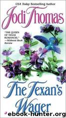 Jodi Thomas by The Texans Wager