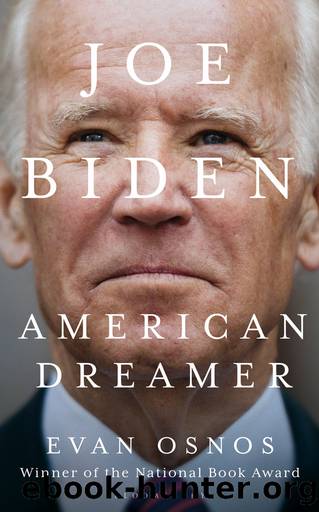 Joe Biden: American Dreamer by Evan Osnos