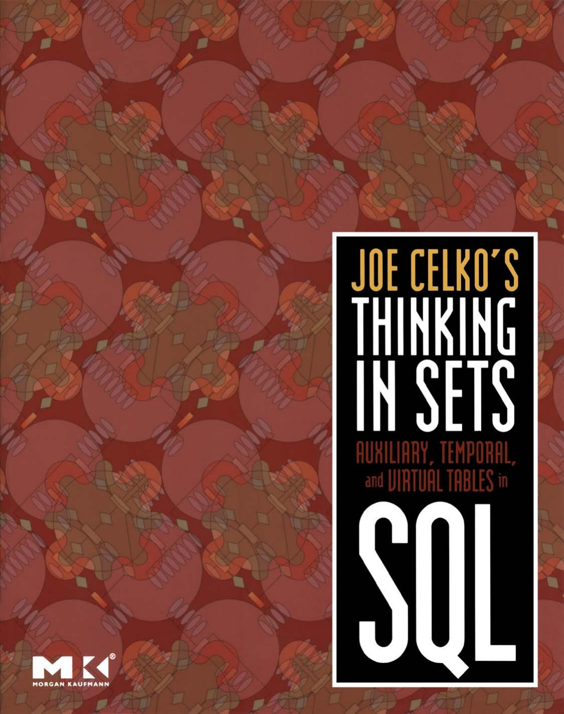 Joe Celkos Thinking in Sets by Celko Joe