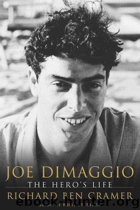 Joe DiMaggio: The Hero's Life (Touchstone Book) by Cramer Richard Ben