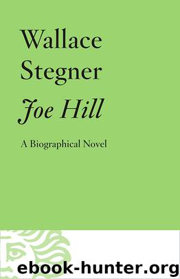 Joe Hill by Wallace Stegner