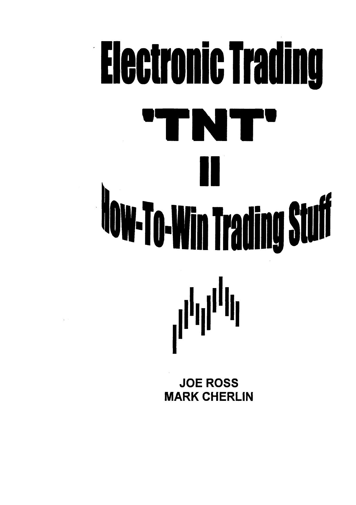 Joe Ross - Electronic Trading - Tnt Ii by Leonard Rosenthol