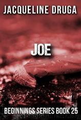Joe by Jacqueline Druga