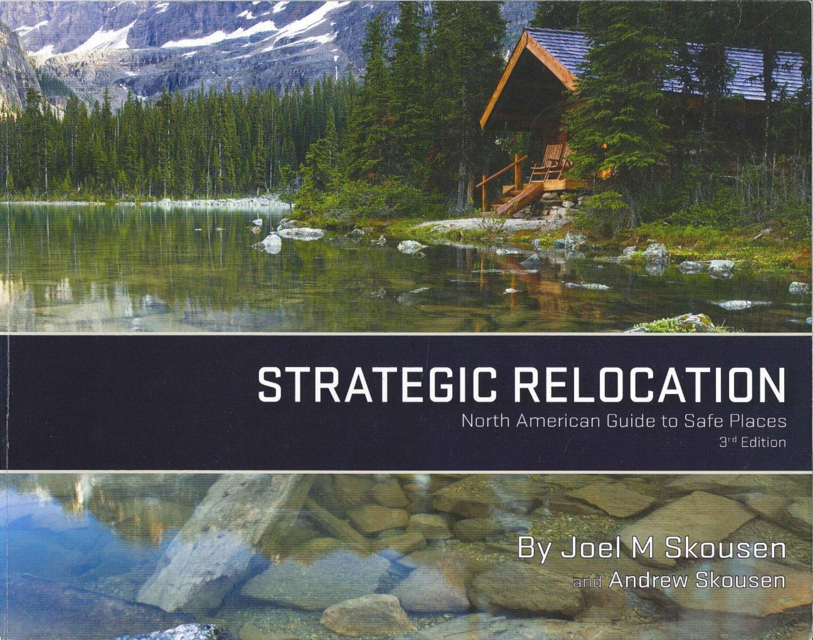 Joel M. Skousen - Strategic Relocation by North American Guide to Safe Places (2011) pdf