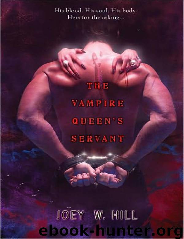 Joey W. Hill - Vampire Queen 1 - The Vampire Queen's Servant by Joey W. Hill