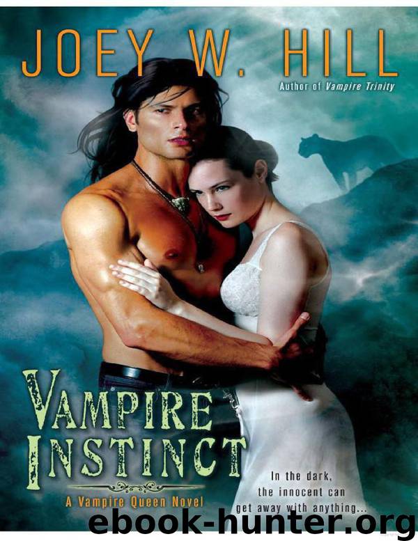 Joey W. Hill - Vampire Queen 7 - Vampire Instinct by Joey W. Hill