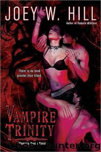 Joey W. Hill by Vampire Trinity