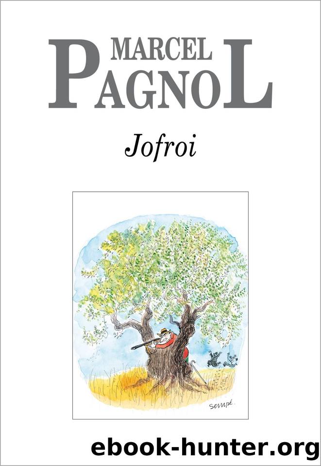 Jofroi by Marcel Pagnol