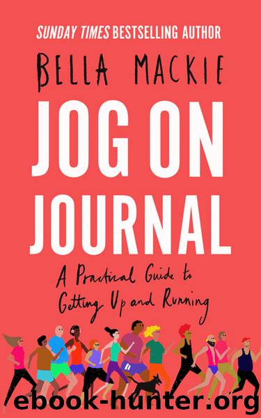 Jog on Journal by Bella Mackie