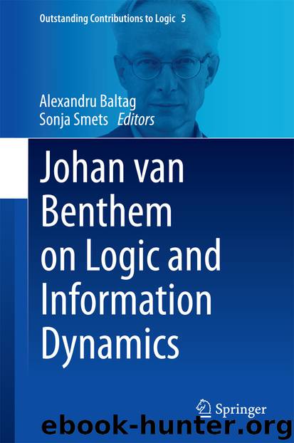 Johan van Benthem on Logic and Information Dynamics by Alexandru Baltag & Sonja Smets