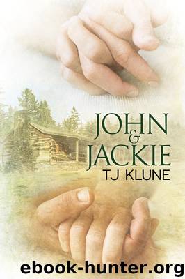 John & Jackie by TJ Klune