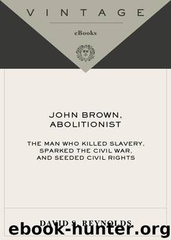 John Brown, Abolitionist by David S. Reynolds