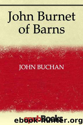 John Burnet of Barns by John Buchan