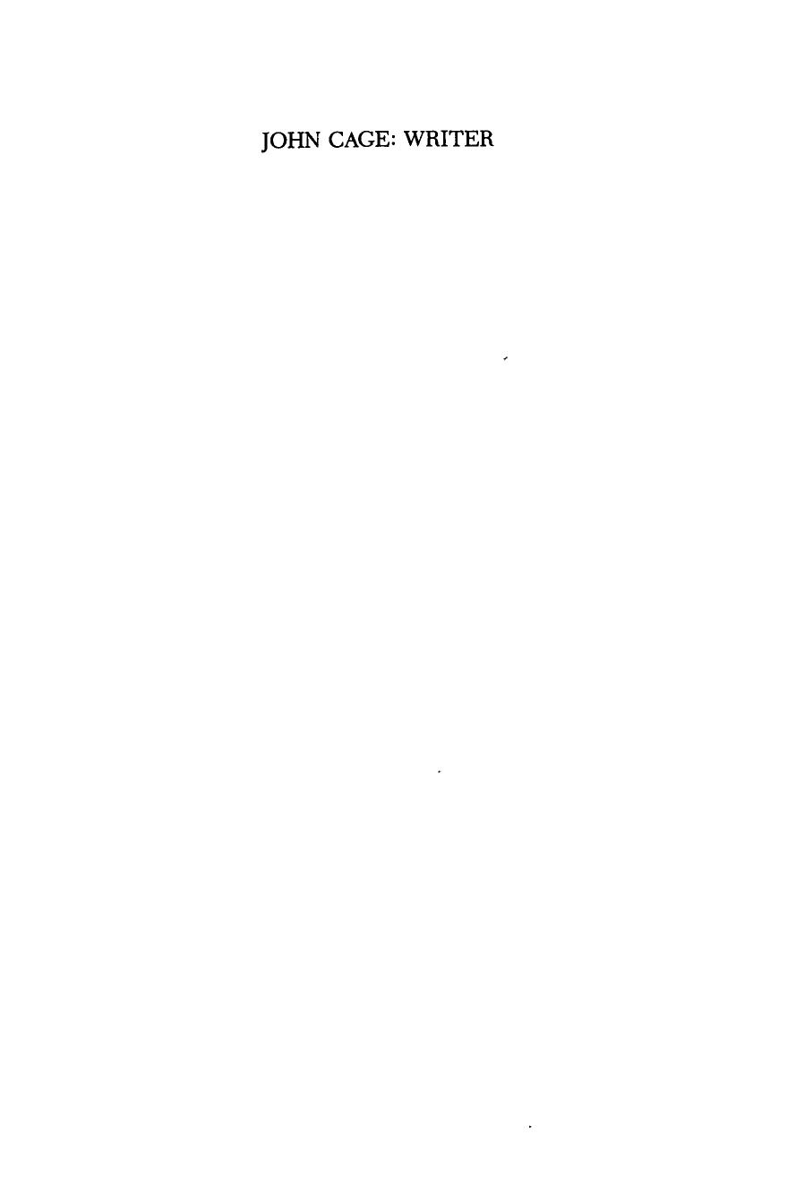 John Cage: Writer: Previously Uncollected Pieces (Limelight) by John Cage