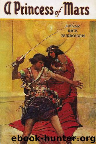 John Carter 1 - A Princess of Mars by Edgar Rice Burroughs