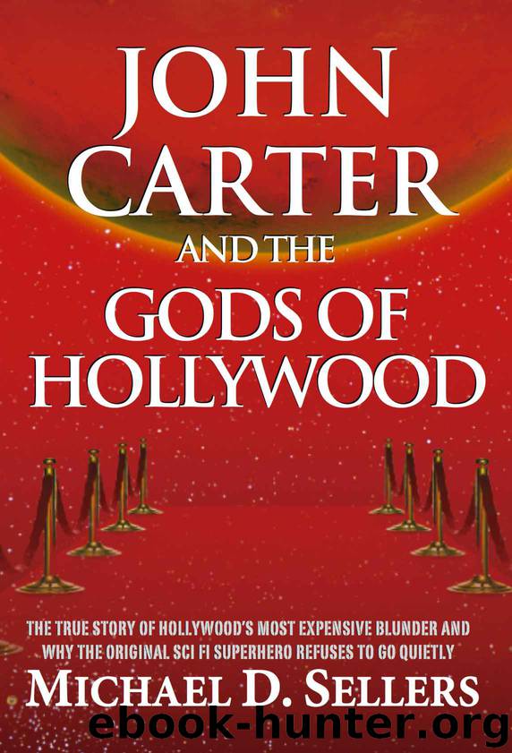 John Carter and the Gods of Hollywood by Sellers Michael D