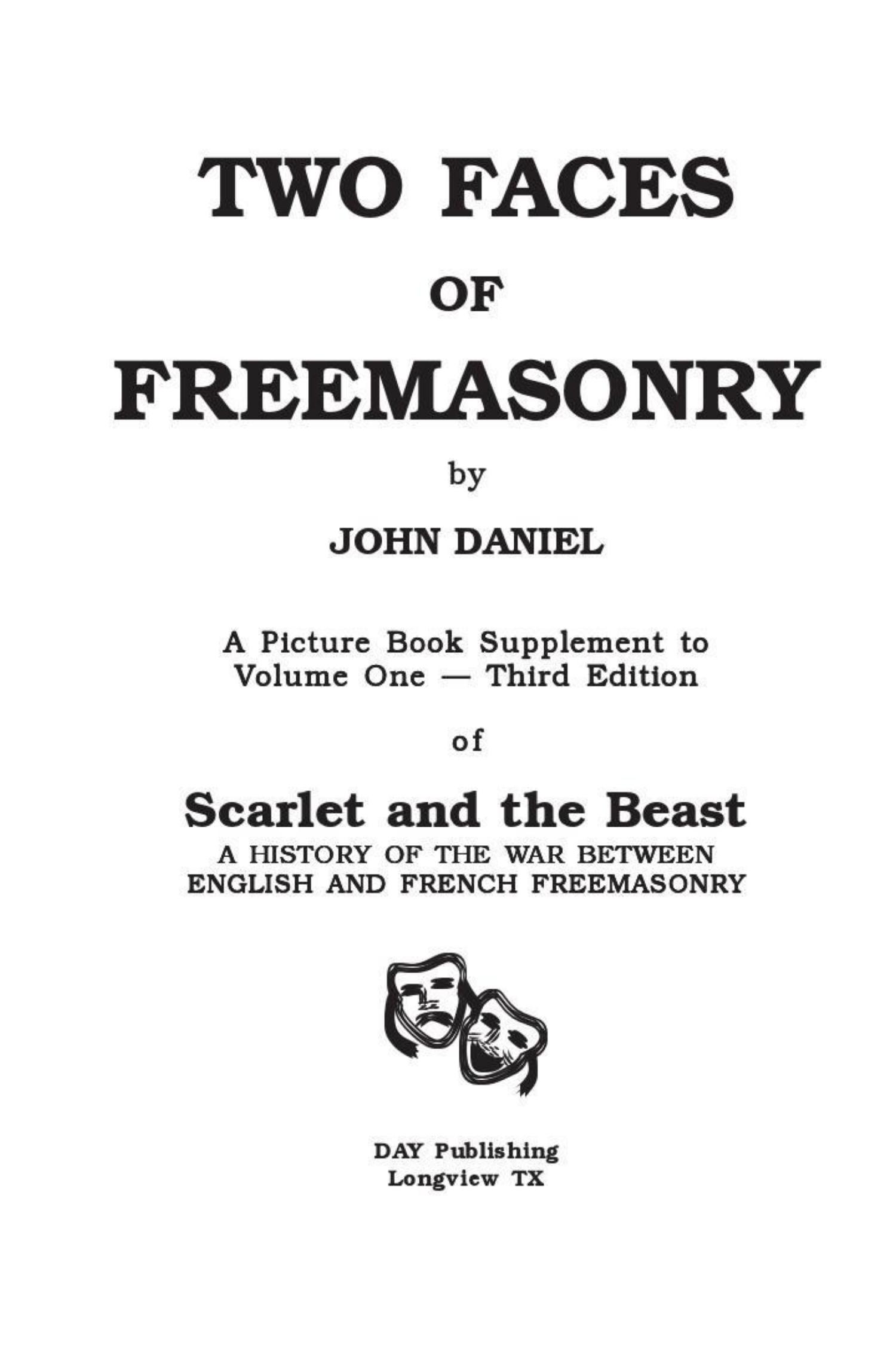 John Daniel by Two Faces of Freemasonry (2007) pdf