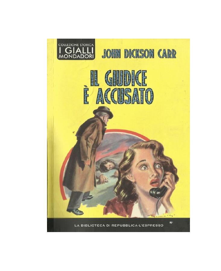 John Dickson Carr by Il giudice è accusato