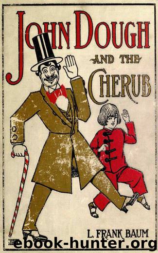 John Dough and the Cherub by L. Frank Baum