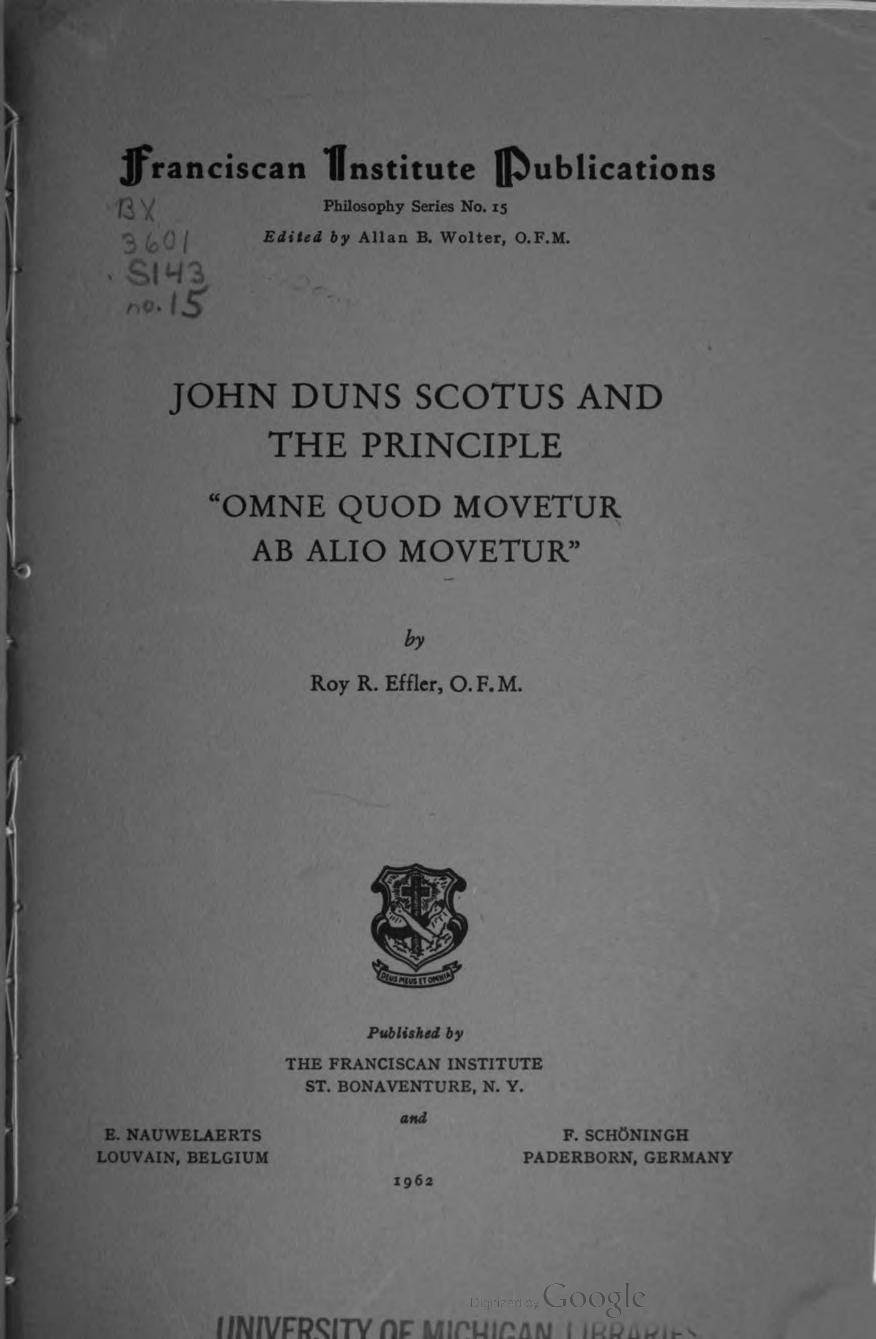 John Duns Scotus and the Principle "Omne Quod Movetur Ab Alio Movetur" by Roy R. Effler
