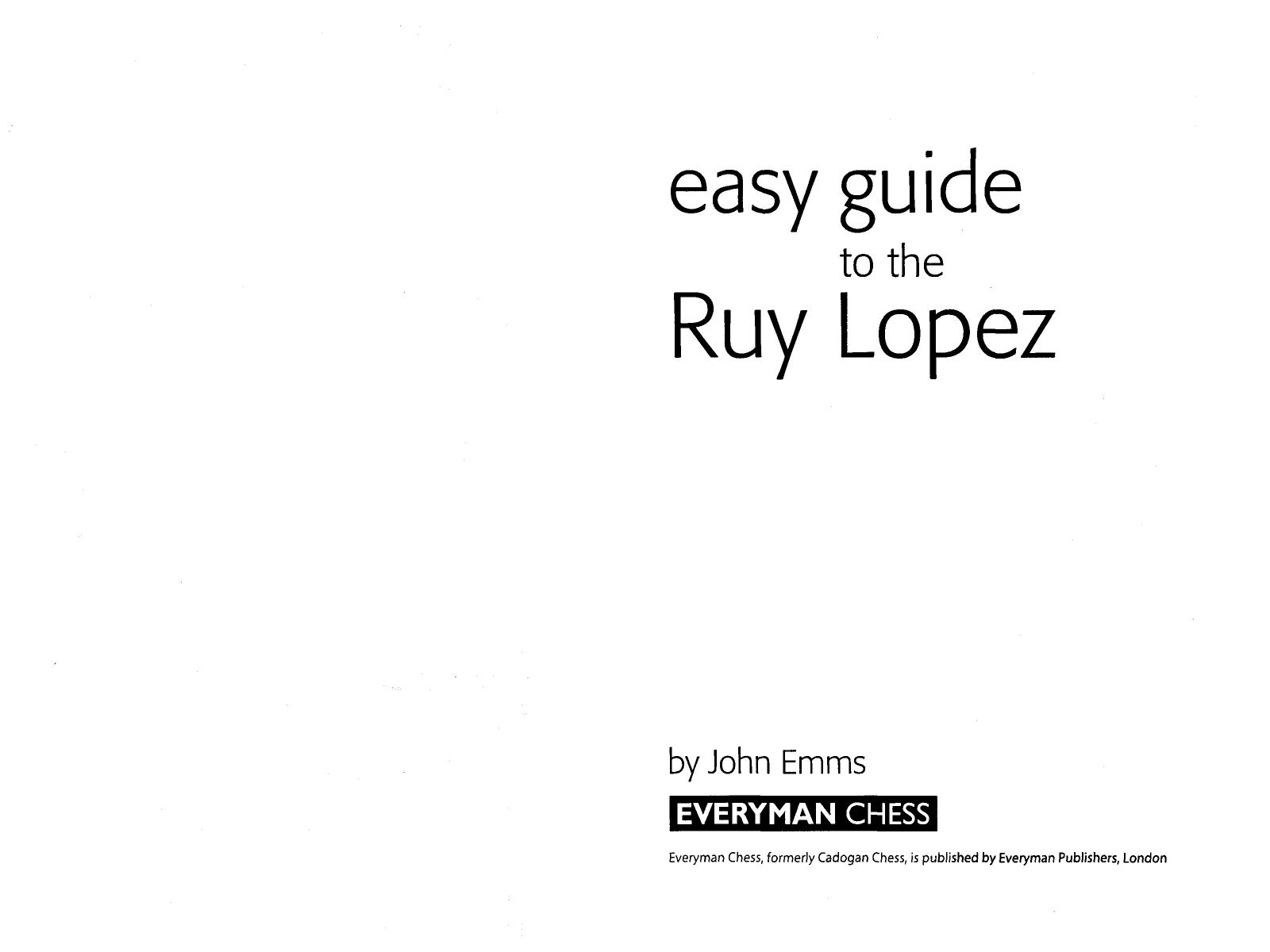John Emms - Easy Guide To The Ruy Lopez by MR2