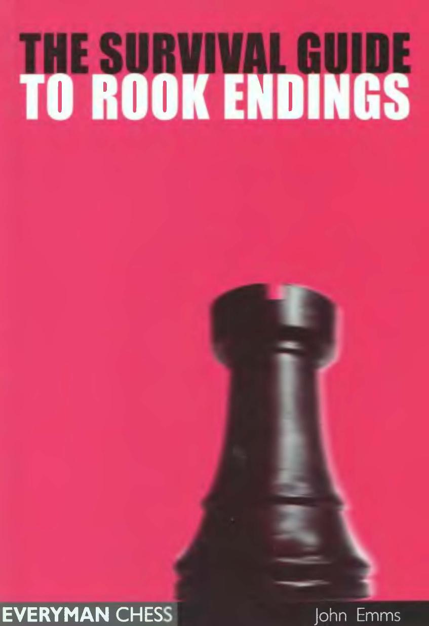 John Emms - Survival Guide to Rook Endings by Everyman (1999)
