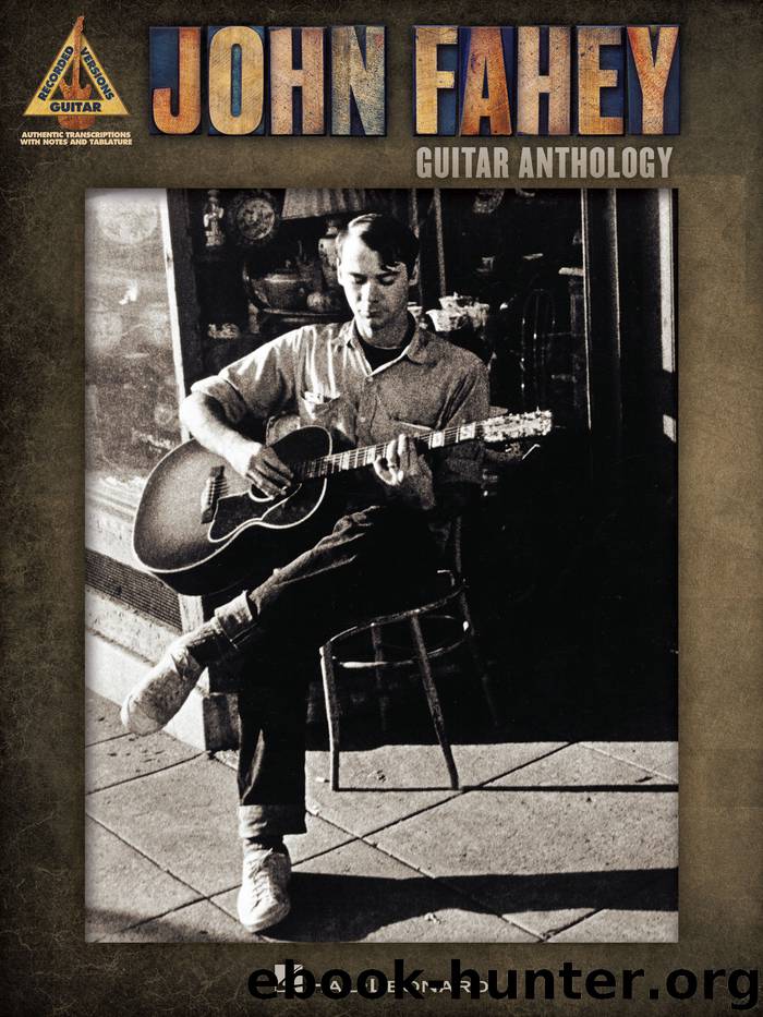 John Fahey--Guitar Anthology Songbook by John Fahey