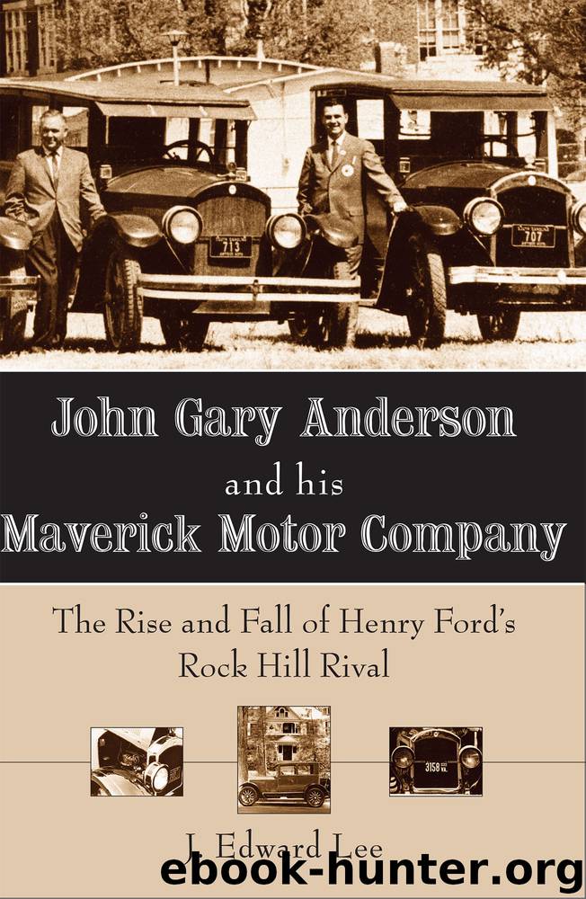 John Gary Anderson and his Maverick Motor Company by J. Edward Lee