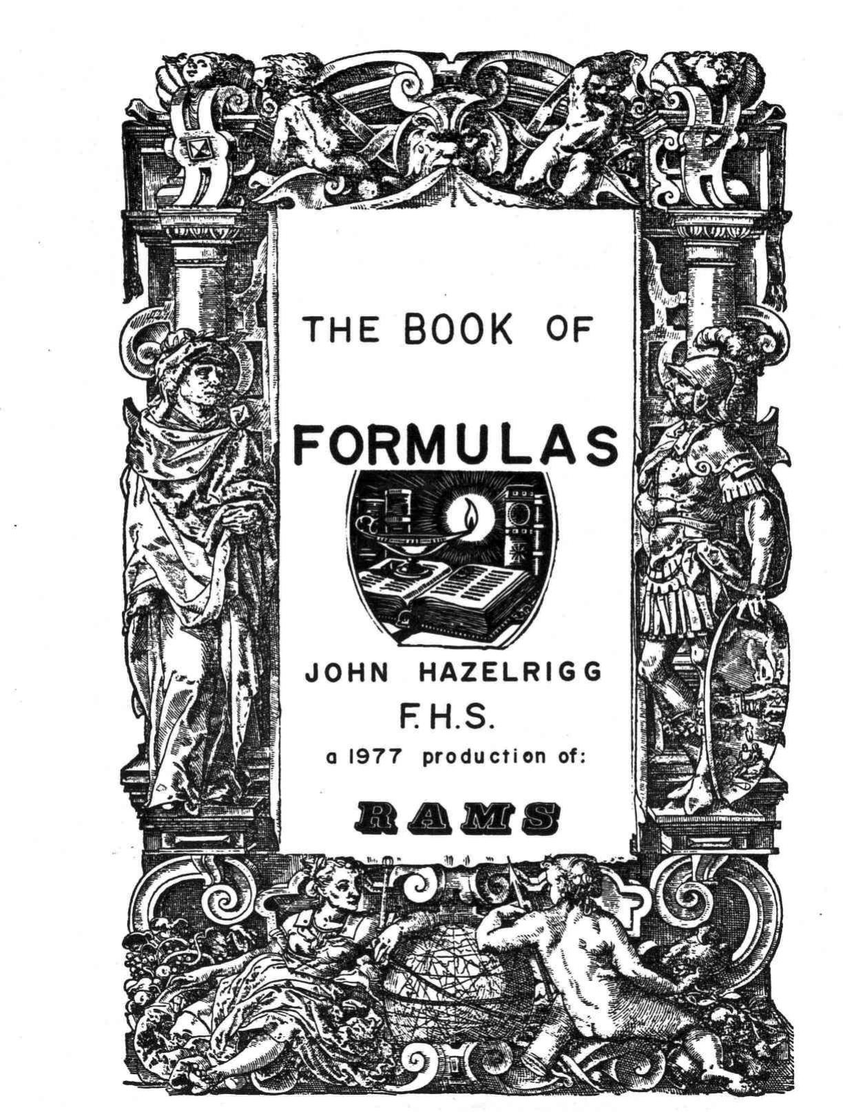 John Hazelrigg - The Book Of Formulas by A Collection of Choice Spagyric Preparations