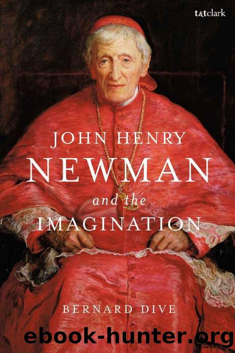 John Henry Newman and the Imagination by Bernard Dive