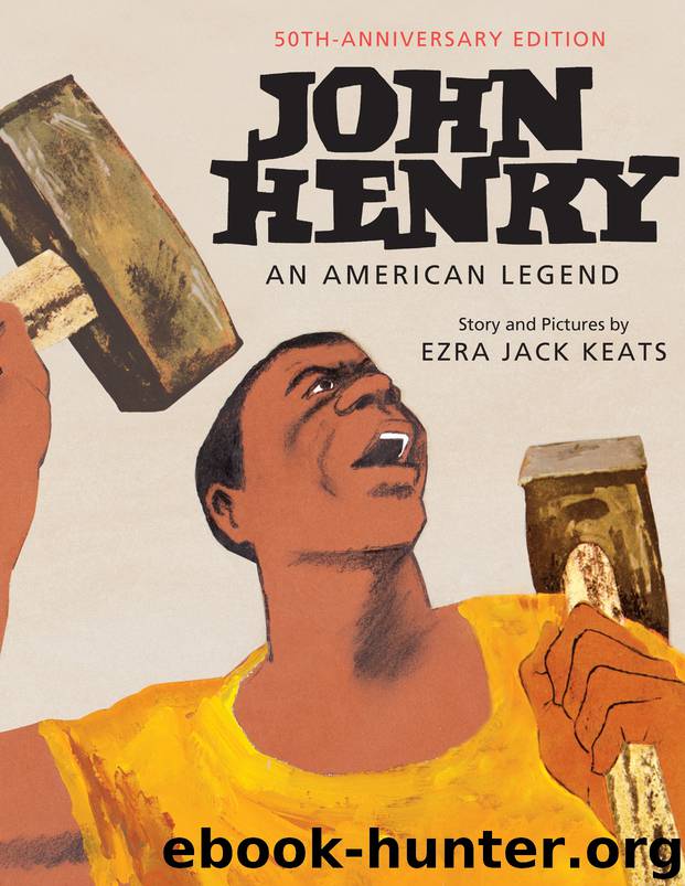 John Henry by Ezra Jack Keats