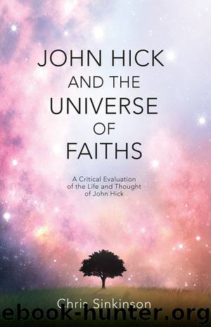 John Hick and the Universe of Faiths by Sinkinson Christopher;