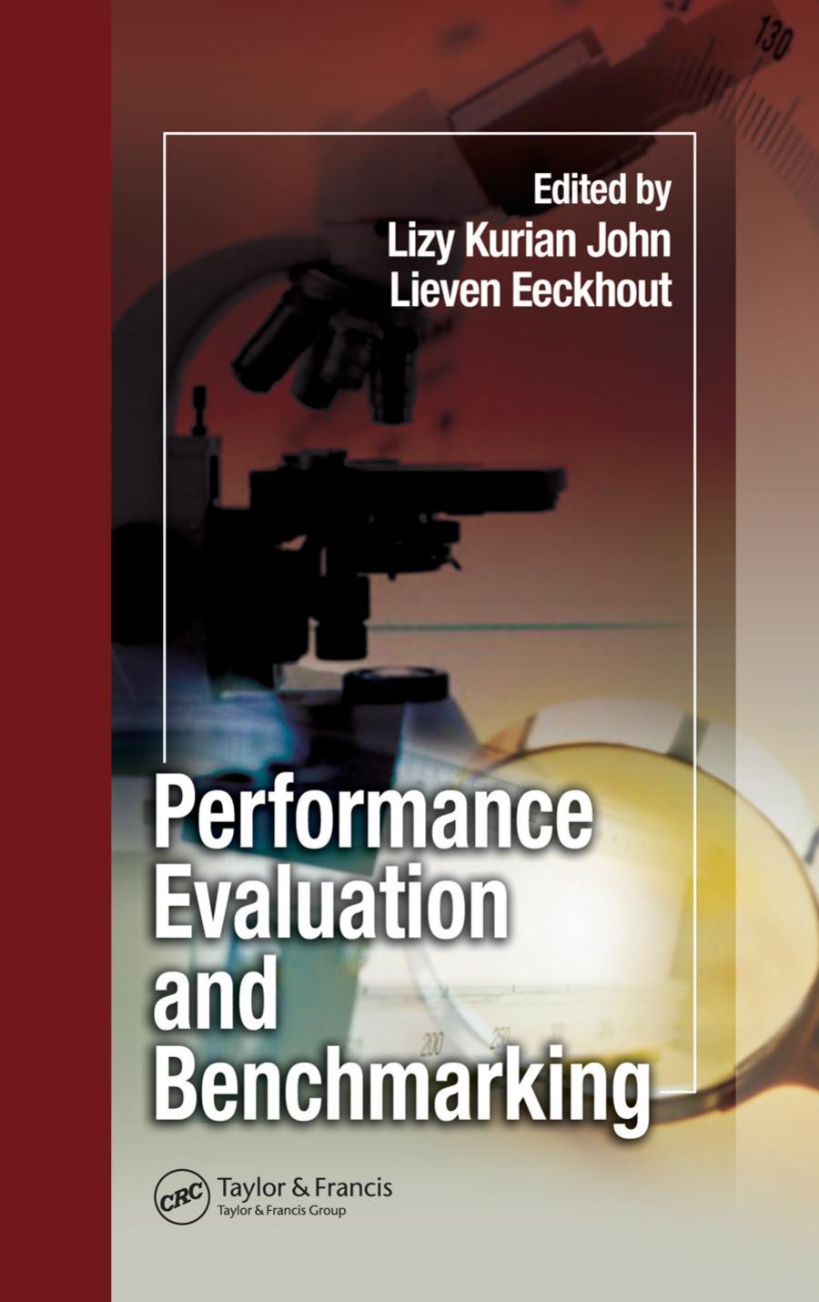 John K.L., Eeckhout L. Performance Evaluation and Benchmarking (2005)(en)(304s) by Unknown