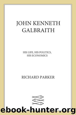 John Kenneth Galbraith by Richard Parker