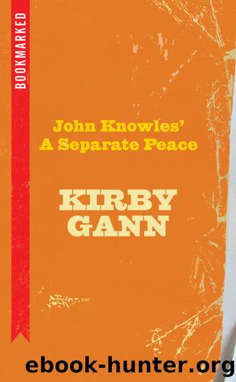 John Knowles' a Separate Peace by Kirby Gann