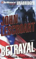 John Lescroart CD Collection 4: The Hunt Club, the Suspect, Betrayal by John Lescroart & Various