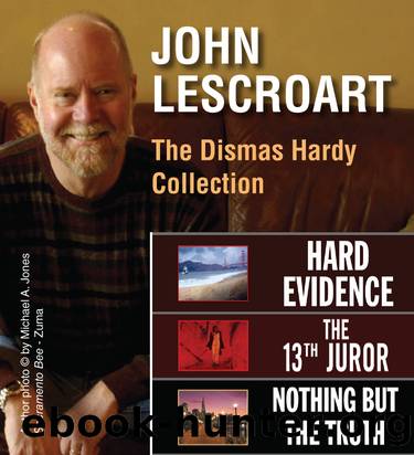 John Lescroart: The Dismas Hardy Collection by John Lescroart