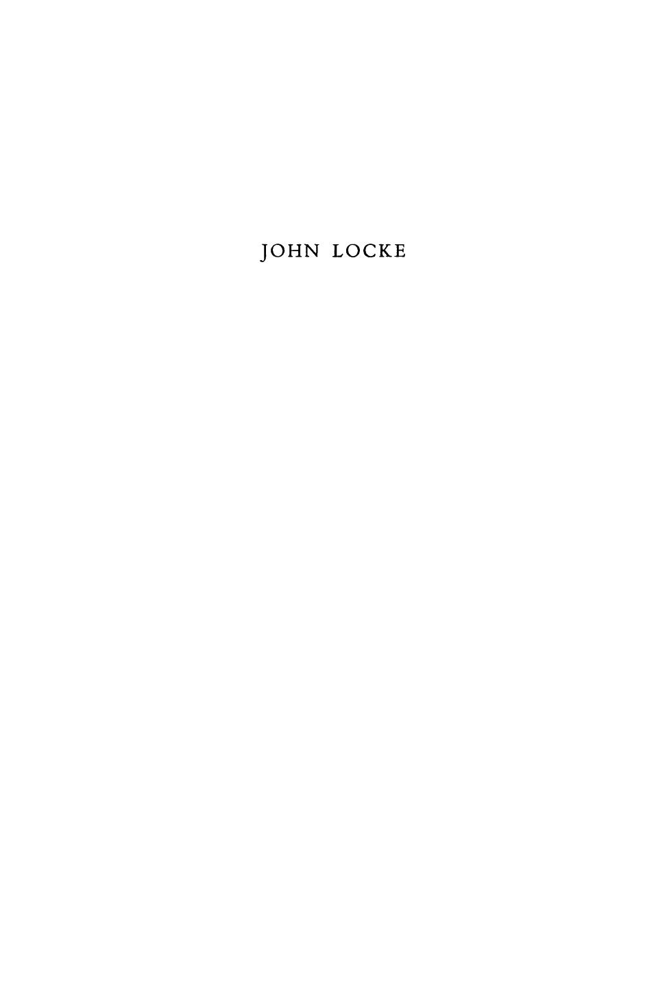 John Locke. A Biography by Cranston Maurice