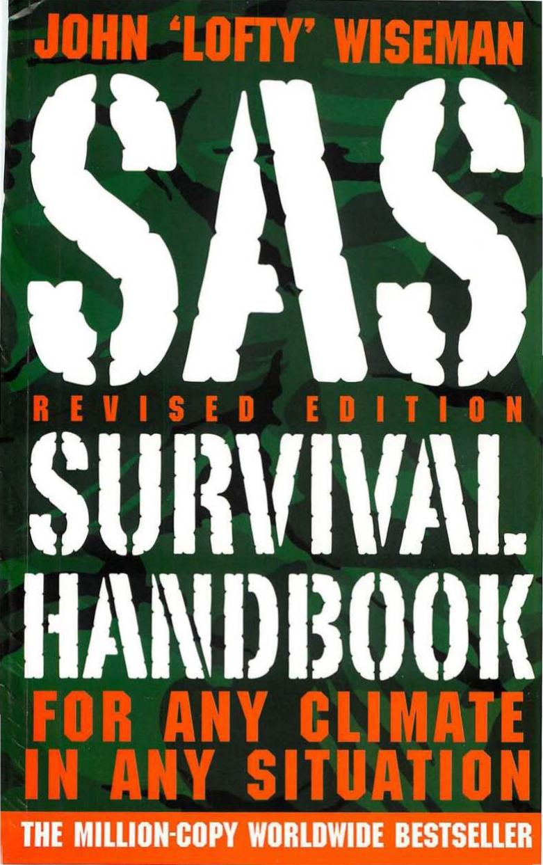John Lofty Wiseman SAS Survival Handbook by unknow