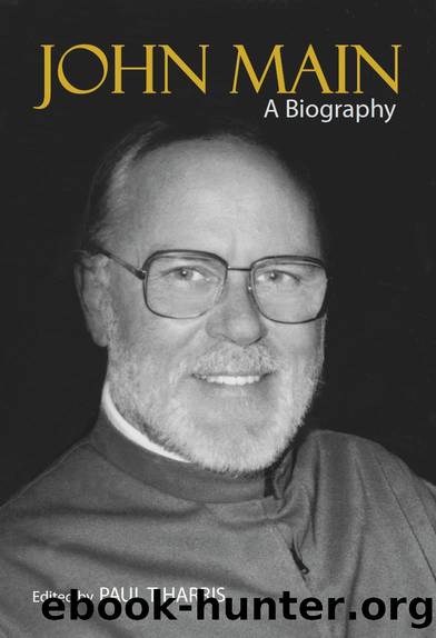 John Main: A Biography by Paul T Harris