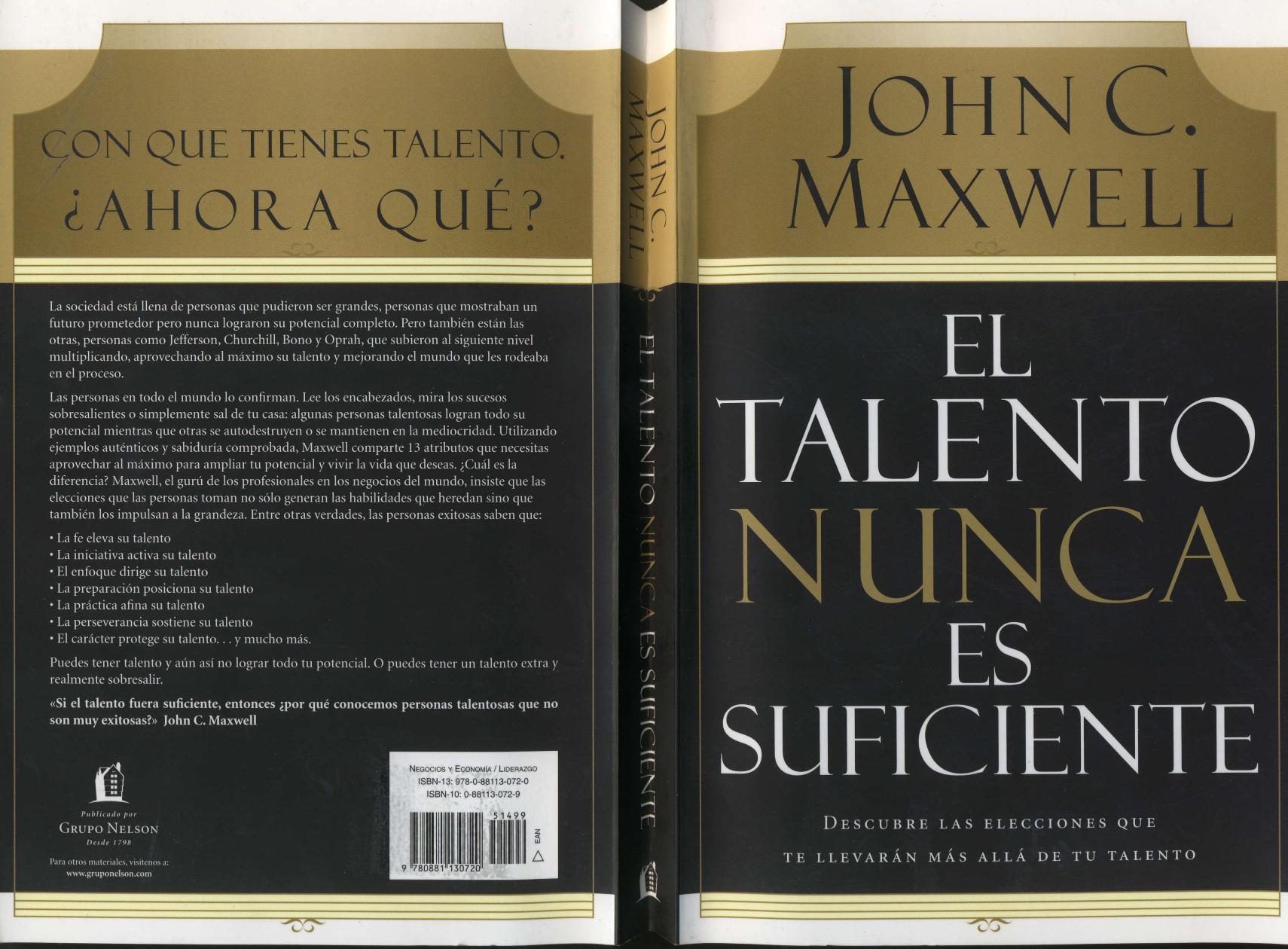 John Maxwell by El Talento Nunca Es Suficiente