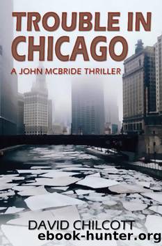 John McBride : Trouble in Chicago by David Chilcott